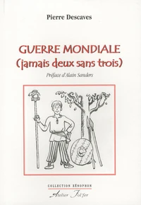 Guerre mondiale (jamais deux sans trois)