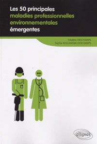 Les 50 principales maladies professionnelles environnementales émergentes
