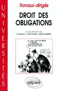 Deschamps Lapoyade - Droit Des Obligations. Travaux Diriges.