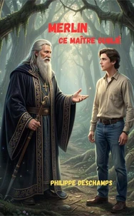 Merlin, ce maître oublié
