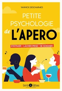 Petite psychologie de l'apéro