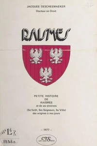Petite histoire de Raismes