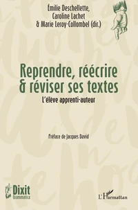 Reprendre, réécrire & réviser ses textes