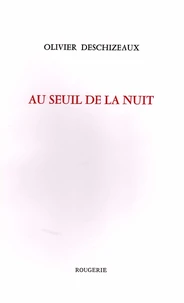 Au seuil de la nuit