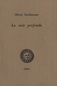 La nuit profonde