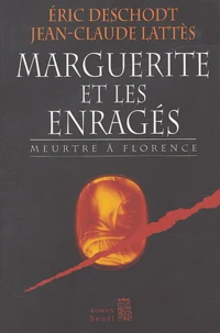 Marguerite et les enragés