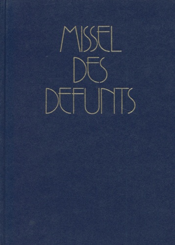  Desclée-Mame - MISSEL DES DEFUNTS. - Funérailles, Messes des défunts.