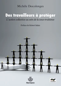Des travailleurs à protéger