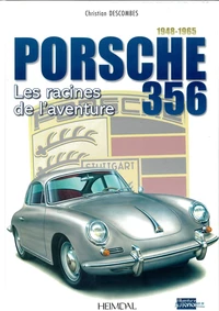 Porsche 356 _ les racines de l'aventure