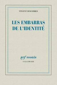 Les embarras de l'identité