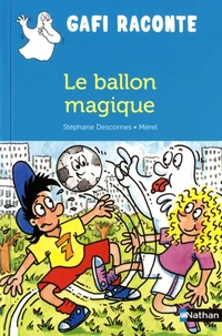 Le ballon magique
