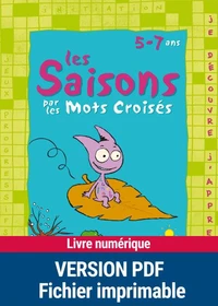 Les Saisons Par Les Mots Croises 5-7 Ans
