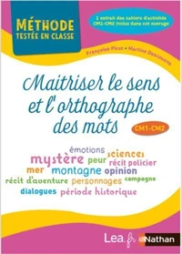 Maitriser le sens et l'orthographe des mots CM1 CM2