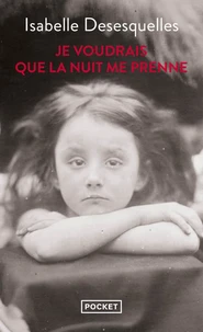 Je voudrais que la nuit me prenne