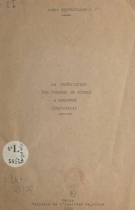 La fabrication des poudres de guerre à Essonnes