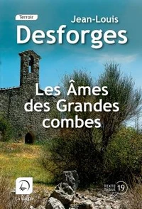 Les âmes des Grandes combes
