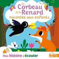 Le Corbeau et le Renard racontée aux enfants
