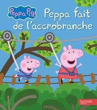 Peppa fait de l'accrobranche