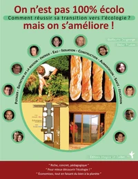 Comment réussir sa transition vers l'écologie ?