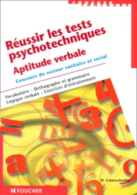 Réussir les tests psychotechniques