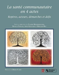 La santé communautaire en 4 actes