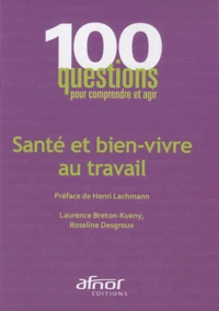 Santé et bien vivre au travail