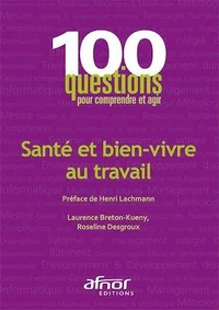 Santé et bien vivre au travail