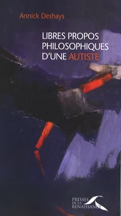 Libres propos philosophiques d'une autiste