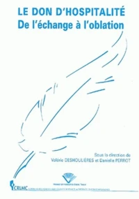 Le Don D'Hospitalite. De L'Echange A L'Oblation