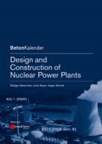 Design and Construction of Nuclear Power Plants.