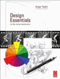 Design Essentials for the Motion Media Artist - A Practical Guide to Principles & Techniques.