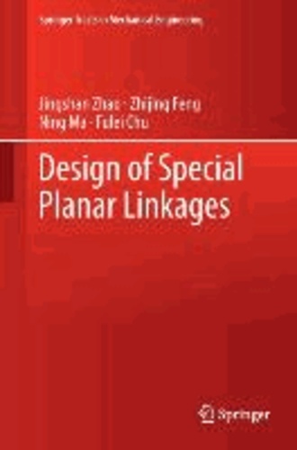 Design of Special Planar Linkages.