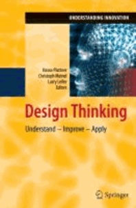 Design Thinking - Understand - Improve - Apply.