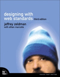 Designing with Web Standards.