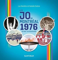 Les jo de montreal 1976. 50 ans, 50 souvenirs