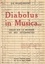 Diabolus in musica. Essai sur la musique et ses interprètes