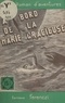 Désiré Charlus - À bord de la Marie-Gracieuse.