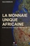 Désiré Mandilou - La monnaie unique africaine - En finir avec le franc CFA et ses avatars ECO CFA.