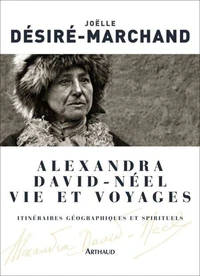 Alexandra David-Néel Vie et voyages