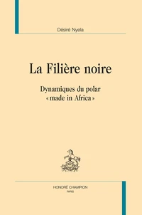 La filière noire