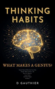 Thinking Habits: What Makes a Genius?