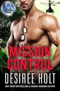  Desiree Holt - Mission Control - The Omega Team.