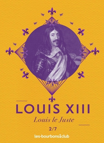 Désirée Royale et Pénélope Guillard - Louis XIII - Louis le Juste.