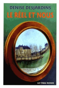 Le Reel Et Nous
