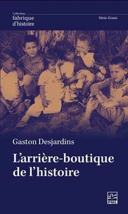 L'arrière-boutique de l'histoire