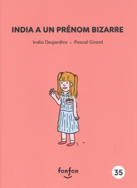 India a un prénom bizarre
