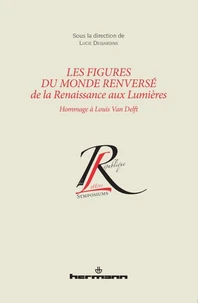 Les figures du monde renversé de la Renaissance aux Lumières