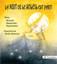 La nuit où le soleil est parti