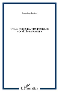 L'eau, quels enjeux pour les sociétés rurales ?