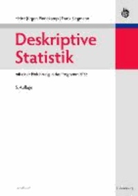 Deskriptive Statistik - mit einer Einführung in das Programm SPSS.